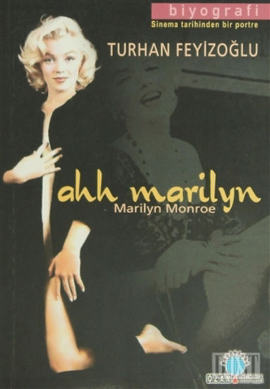Ahh Marilyn Sinema Tarihinden Bir Portre